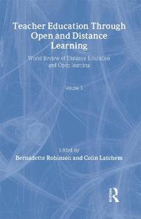 Teacher Education Through Open and Distance Learning