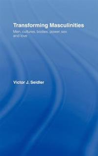 Transforming Masculinities