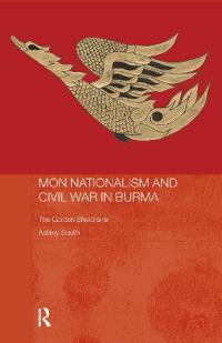 Kirjan kansi "Mon Nationalism and Civil War in Burma"