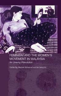 Bokomslag för "Feminism and the Women's Movement in Malaysia"