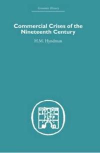Bokomslag för "Commercial Crises of the Nineteenth Century"
