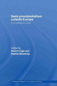 Bokomslag för "Semi-Presidentialism Outside Europe"
