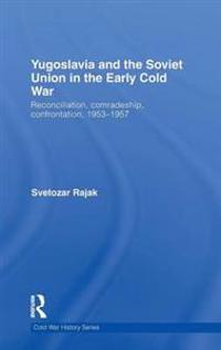 Kirjan kansi "Yugoslavia and the Soviet Union in the Early Cold War"