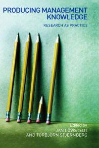 Producing Management Knowledge