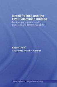 Bokomslag för "Israeli Politics and the First Palestinian Intifada"
