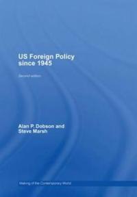 US Foreign Policy since 1945
