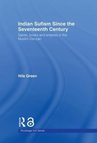 Indian Sufism since the Seventeenth Century