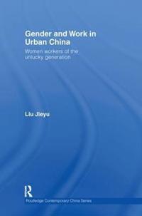 Bokomslag för "Gender and Work in Urban China"