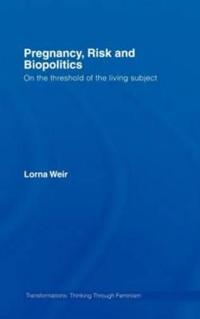 Bokomslag för "Pregnancy, Risk and Biopolitics"