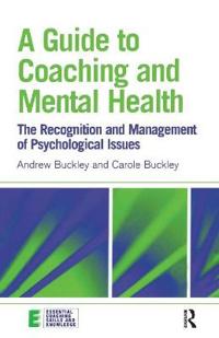 Bokomslag för "A Guide to Coaching and Mental Health"