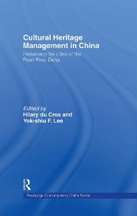 Cultural Heritage Management in China