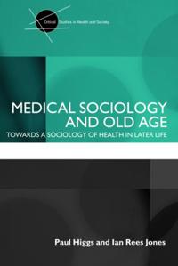 Medical Sociology and Old Age