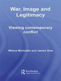 War, Image and Legitimacy