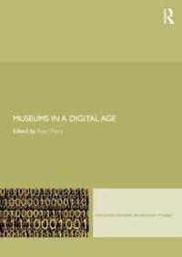Museums in a Digital Age