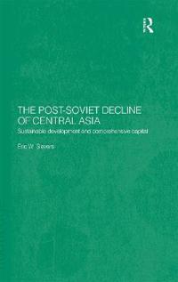 The Post-Soviet Decline of Central Asia