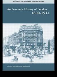 Bokomslag för "An Economic History of London 1800-1914"