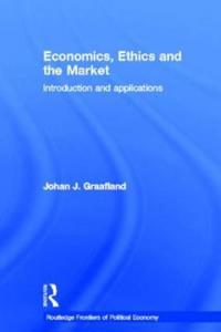 Economics, Ethics and the Market