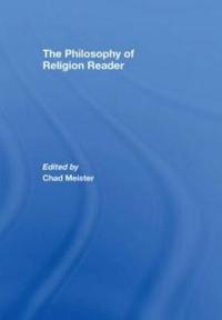 Bokomslag for "The Philosophy of Religion Reader"