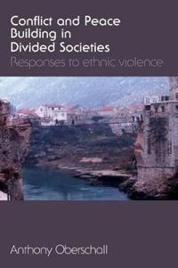 Bokomslag for "Conflict and Peace Building in Divided Societies"