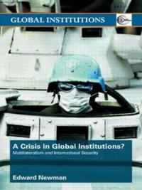 A Crisis of Global Institutions?