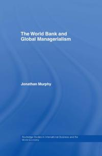 Bokomslag för "The World Bank and Global Managerialism"