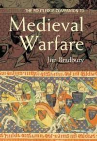 Kirjan kansi "The Routledge Companion to Medieval Warfare"