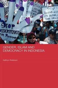 Bokomslag for "Gender, Islam and Democracy in Indonesia"