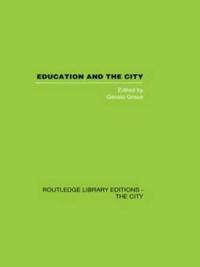 Education and the City