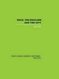 Race, Colonialism and the City