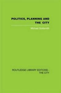 Bokomslag för "Politics, Planning and the City"