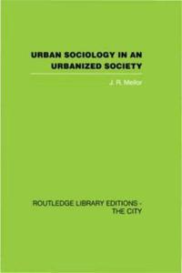 Bokomslag för "Urban Sociology and Urbanized Society"