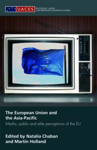 Bokomslag för "The European Union and the Asia-Pacific"