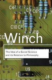 Bokomslag för "The Idea of a Social Science and Its Relation to Philosophy"