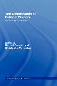 Bokomslag for "The Globalization of Political Violence"
