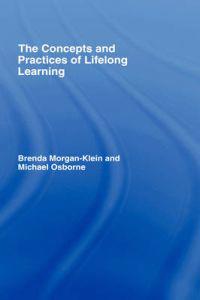 The Concepts and Practices of Lifelong Learning