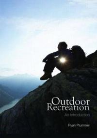 Outdoor Recreation, Plummer, Ryan