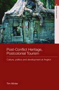 Bokomslag för "Post-Conflict Heritage, Postcolonial Tourism"