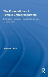 Bokomslag for "The Foundations of Female Entrepreneurship"