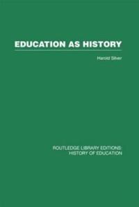 Bokomslag för "Education as History"