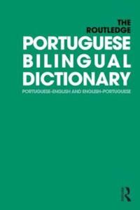 The Routledge Portuguese Bilingual Dictionary (Revised 2014 edition)