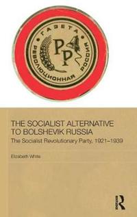 Bokomslag för "The Socialist Alternative to Bolshevik Russia"
