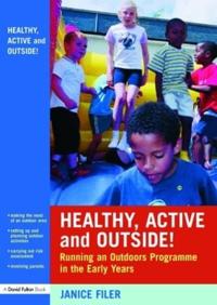 Healthy, Active and Outside!
