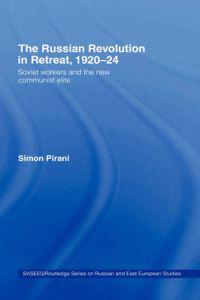 The Russian Revolution in Retreat, 1920-24