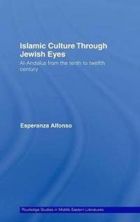 Bokomslag för "Islamic Culture Through Jewish Eyes"