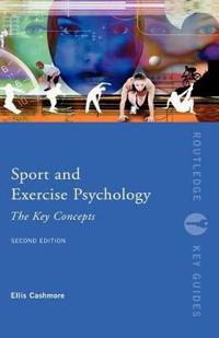 Bokomslag för "Sport and Exercise Psychology: The Key Concepts"