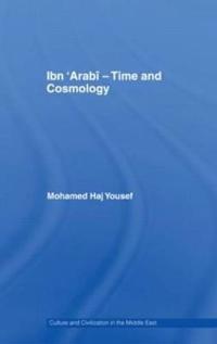 Ibn ‘Arabî - Time and Cosmology
