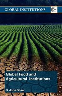 Bokomslag för "Global Food and Agricultural Institutions"