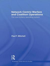 Bokomslag för "Network Centric Warfare and Coalition Operations"
