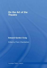 Bokomslag för "On the Art of the Theatre"