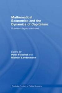 Bokomslag för "Mathematical Economics and the Dynamics of Capitalism"